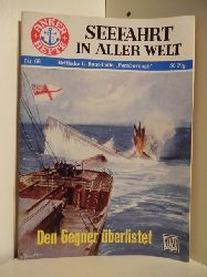 Mielke, Otto:  Anker-Hefte - Seefahrt in aller Welt. Heft Nr 68. Britische U-Boot-Falle Farnborough. Den Gegner berlisten. 