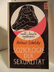 Schelsky, Helmut:  Soziologie der Sexualitt 
