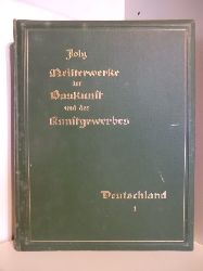 Joly, Hubert  Meisterwerke der Baukunst und des Kunstgewerbes. Deutschland Band 1 