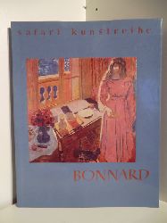 Sutton, Denys  Safari Kunstreihe. Bonnard 1867 - 1947 
