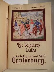 Stadtfhrer  The Pilgrims Guide to the Royaland Ancient of Canterbury 