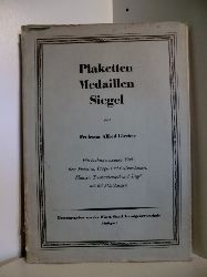 Prof. Alfred Lrcher:  Plaketten, Medaillen, Siegel 