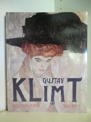 Fliedl, Gottfried:  Gustav Klimt 1862 - 1918: Die Welt in weiblicher Gestalt 