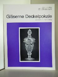 Mit einem Vorwort von Dr. Werner Kloos:  Glserne Deckelpokale aus einer Bremer Privatsammlung. Sonderausstellung vom 11. Mai bis 18. Juli 1971. 