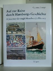Prange, Carsten:  Auf zur Reise durch Hamburgs Geschichte. A Journey through Hamburg`s History. 