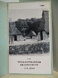 Ahrens, Claus:  Das Freilichtmuseum am Kiekeberg in Bildern 
