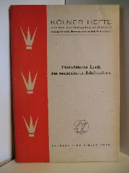 Herausgegeben von Prof. Dr. Fritz Schalk  Klner Hefte fr den Akademischen Unterricht. Franzsische Lyrik des neunzehnten Jahrhunderts 