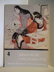 Bearbeitet von Rose Hempel  Bildhefte des Museums fr Kunst und Gewerbe Hamburg Band IV: Japanische Holzschnitte 