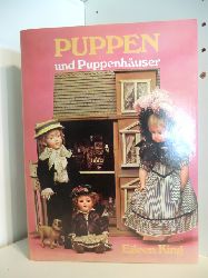King, Eileen  Puppen und Puppenhuser 