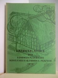Aus dem Tagebuch des Brgermeisters  Jahresbltter des Komunalvereins Schulensee-Rammsee-Molfseem 1972 