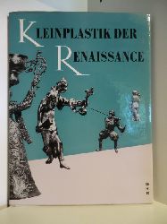 Prof. Dr. E. W. Braun  Kleinplastik der Renaissance 