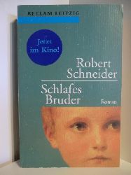 Schneider, Robert  Schlafes Bruder 
