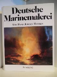 Hansen, Hans Jrgen  Deutsche Marinemalerei 