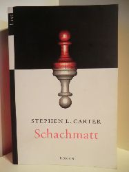 Carter, Stephen L.  Schachmatt 