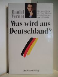 Vernet, Daniel  Was wird aus Deutschland? 