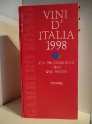 Gambero Rosso. Deutsch von Peter Gillhofer und Susanne Vogel  Vini d` Italia 1998. 1392 Produzenten und 8501 Weine 