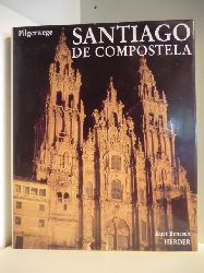 Benesch, Kurt  Pilgerwege. Santiago De Compostela 