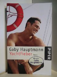 Hauptmann, Gaby  Yachtfieber (signiert) 