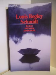 Begley, Louis  Schmidt 