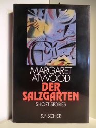 Atwood, Margaret  Der Salzgarten. Short Stories 