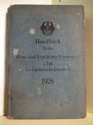 Keine Autorenangaben  Marineleitung: Handbuch fr die West- und Nordkste Norwegens 1. Teil: Von Lindesnes bis Drontheim 