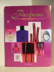 Uschi Rollar und Regina Spelman  Parfums. Edition 2004 