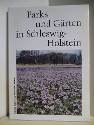 Knig, Dietrich:  Parks und Grten in Schleswig-Holstein 