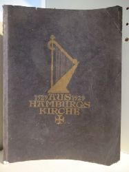 Herausgegeben von D. Theodor Knolle, Hauptpastor an St. Petri:  Aus Hamburgs Kirchen 1529 - 1929. Festbuch zum Reformations-Jubilum 