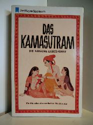 bersetzt und herausgegeben von Christian Barth  Das Kamasutram. Die indische Liebeskunst 