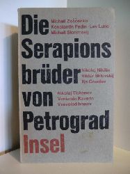 Aus dem Russischen bersetzt und herausgegeben von Gisela Drohla  Die Serapionsbrder von Petrograd 