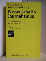 Winfried Gpfert, Stephan Ru-Mohl (Hrsg.)  Wissenschafts-Journalismus. Ein Handbuch fr Ausbildung und Praxis 