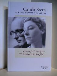 Stern, Carola  Auf den Wassern des Lebens. Gustaf Grndgens und Marianne Hoppe 