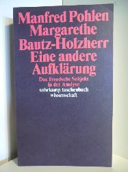 Manfred Pohlen und Margarethe Bautz-Holzherr  Eine andere Aufklrung. Das Freudsche Subjekt in der Analyse 