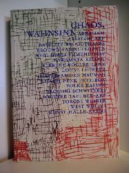 Herausgegeben von Johannes Gachnang, Ewa Hess und Konrad Tobler:  Chaos, Wahnsinn. Permutationen der zeitgenssischen Kunst 