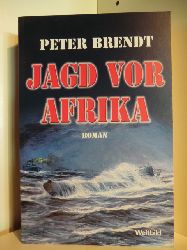 Brendt, Peter  Jagd vor Afrika 