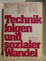 Herausgegeben von Jrgen von Kruedener und Klaus von Schubert  Technikfolgen und sozialer Wandel. Zur politischen Steuerbarkeit der Technik 
