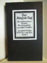 Heinz Schffler, Heinz (Hrsg.)  Der Jngste Tag Band 7. Die Bcherei einer Epoche 