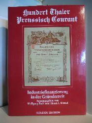 Herausgegeben von  Wolfgang Fach und Horst A. Wessel  Hundert Taler Preussisch Courant 