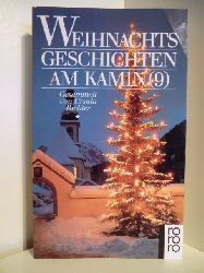 Gesammelt von Ursula Richter  Weihnachtsgeschichten am Kamin (9) 
