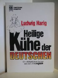 Harig, Ludwig  Heilige Khe der Deutschen. Die erfolgreichen Satiren aus dem ZEITmagazin 