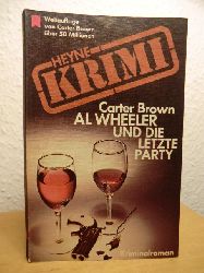 Brown, Carter:  Al Wheeler und die letzte Party. Kriminalroman 