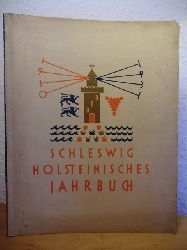 Sauermann, Dr. Ernst:  Schleswig-Holsteinisches Jahr 1930/1931, 19. Jahrgang. Als schleswig-holsteinischer Kunstkalender begrndet und herausgegeben 