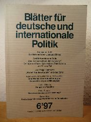 Bredthauer, Karl D. / Heinrich, Arthur / Sabbagh, Helena / Wagner, Christoph (Redaktion)  Blätter für deutsche und internationale Politik. Ausgabe Juni 1997, 42. Jahrgang, 6/1997 
