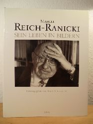 Schirrmacher, Frank (Hrsg.)  Marcel Reich-Ranicki - Sein Leben in Bildern. Eine Bildbiographie 