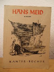 Grothe, Heinz (Einfhrung)  Hans Meid. Sechzig (60) Bilder 