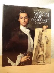 Karge, Henrik (Hrsg.)  Vision oder Wirklichkeit. Die spanische Malerei der Neuzeit 
