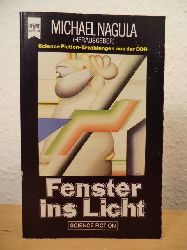 Nagula, Michael (Hrsg.)  Fenster ins Licht. Science-Fiction-Erzhlungen aus der DDR 