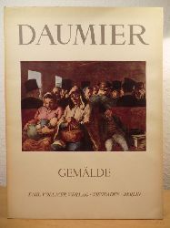 Eingeleitet von Leonardo Borgese  Honore Daumier. Gemlde (vollstndig) 