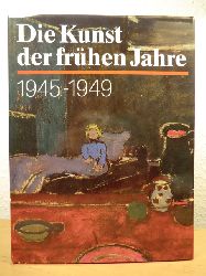 Kober, Karl Max  Die Kunst der frhen Jahre 1945 - 1949. Malerei, Zeichnungen, Grafiken aus der sowjetischen Besatzungszone 