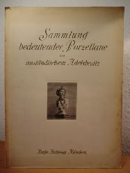Galerie Hugo Helbing  Katalog einer Sammlung bedeutender Porzellane aus auslndischem Adelsbesitz. Auktion am 26. Mai 1911 